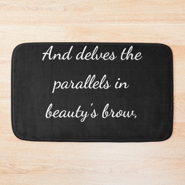 Item preview, “And delves the parallels in beauty’s brow,” - handwriting white designed and sold by ariksworld.