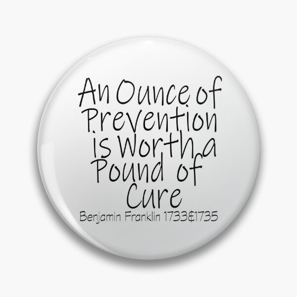 Item preview, An Ounce of Prevention is Worth a Pound of Cure designed and sold by AGMomsArt.