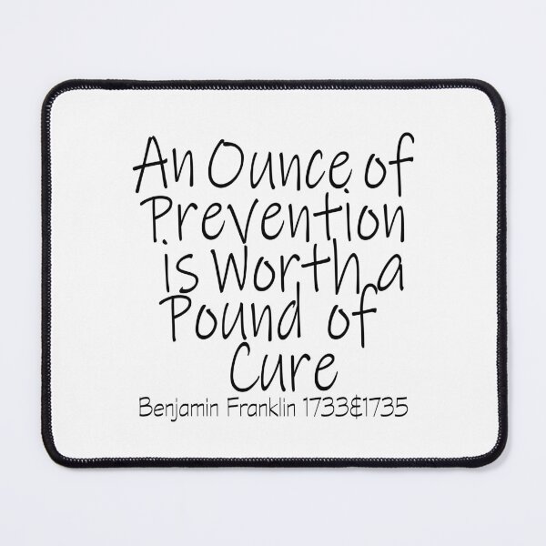 Item preview, An Ounce of Prevention is Worth a Pound of Cure designed and sold by AGMomsArt.