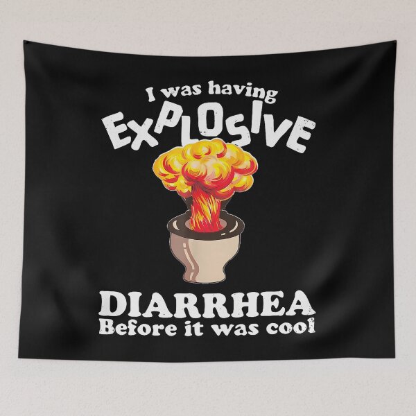 Item preview, I Was Having Explosive Diarrhea Before It Was Cool Funny designed and sold by Apparel-Vortex.