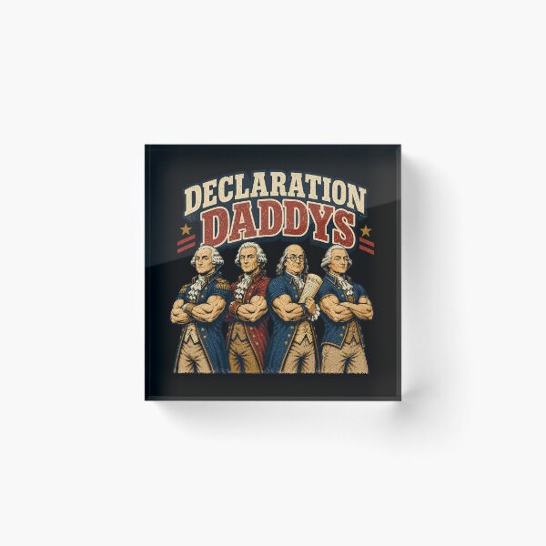 Item preview, Declaration Daddys designed and sold by HiPatti.