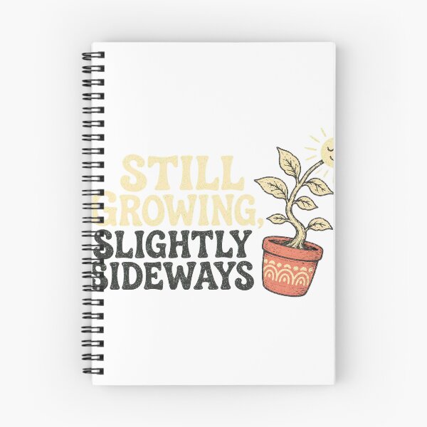 Item preview, Still Growing, Slightly Sideways designed and sold by Peak Pop Designs | Funny Gifts, Cozy Art & Cute Animals .