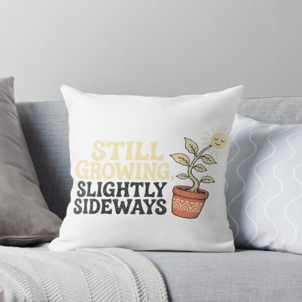 Item preview, Still Growing, Slightly Sideways designed and sold by Peak Pop Studio..
