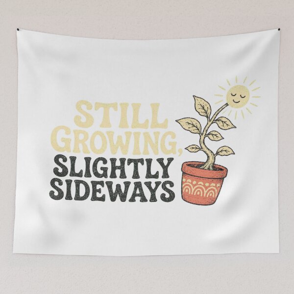 Item preview, Still Growing, Slightly Sideways designed and sold by Peak Pop Studio..