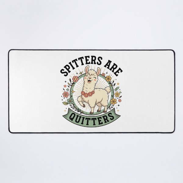 Item preview, Inappropriate Funny Meme Spitters are Quitters Adult Humor designed and sold by hugoinkcoast.