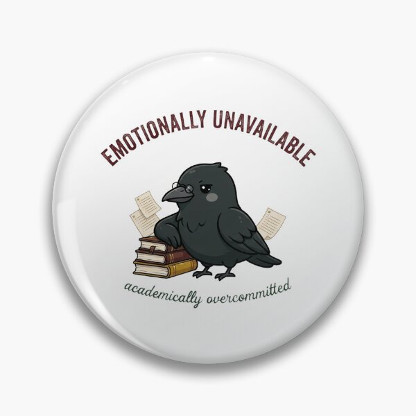 Item preview, Emotionally Unavailable Academically Overcommitted Funny Grad Student  designed and sold by Yellowriversss.