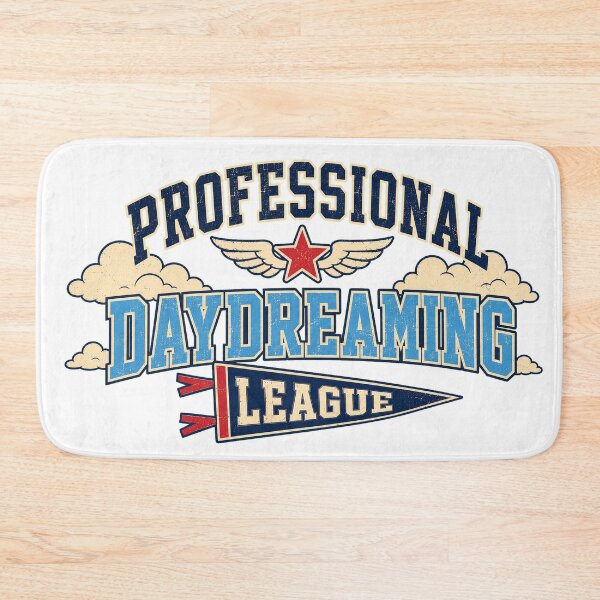 Item preview, Professional Daydreaming League designed and sold by Peak Pop Studio..