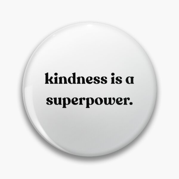 Item preview, "kindness is a superpower." designed and sold by PrettiPrintts.