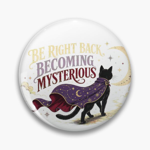 Item preview, Be Right Back, Becoming Mysterious designed and sold by Peak Pop Studio..