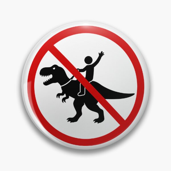 Item preview, Funny No Riding Dinosaurs Sign designed and sold by MonkiFlipp.