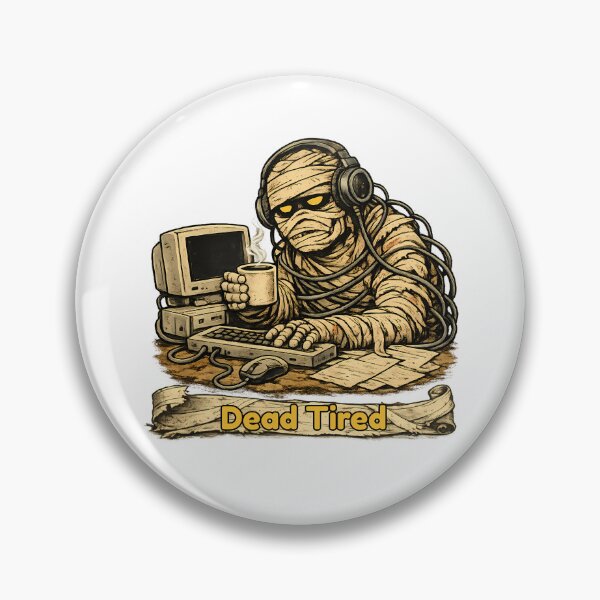 Item preview, Dead Tired- Funny Mummy Working at Computer designed and sold by Buli89.