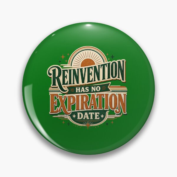 Item preview, Reinvention Has No Expiration Date Retro Quote | strong Women Over 40 Growth Mindset Design designed and sold by Soft Strength Studio.