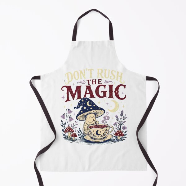 Item preview, Don’t Rush the Magic designed and sold by Peak Pop Designs | Funny Gifts, Cozy Art & Cute Animals .