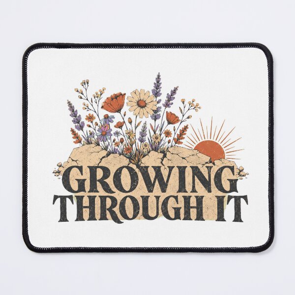 Item preview, Growing Through It designed and sold by Peak Pop Studio..