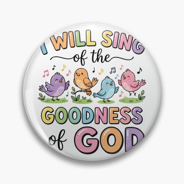 Item preview, I Will Sing Of The Goodness Of God Cute Birds Christian Worship designed and sold by raedattia.