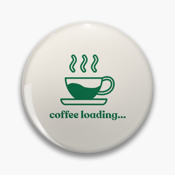 Item preview, Simple "Coffee Loading..." Design designed and sold by PrettiPrintts.