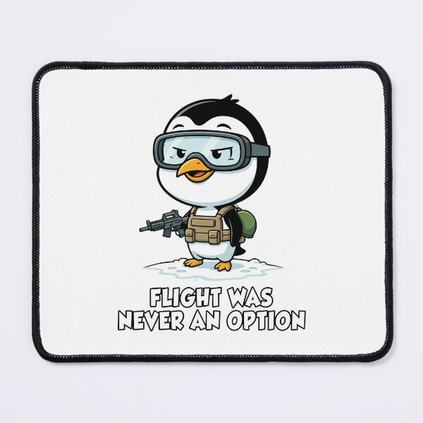 Item preview, Funny Tactical Penguin Flight was Never an Option designed and sold by SketchDrSketch.