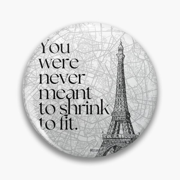 Item preview, You Were Never Meant to Shrink to Fit | Paris Street Map & Eiffel Tower Quote Wall Art | Minimalist Inspirational Print designed and sold by Magic Love Art Print.