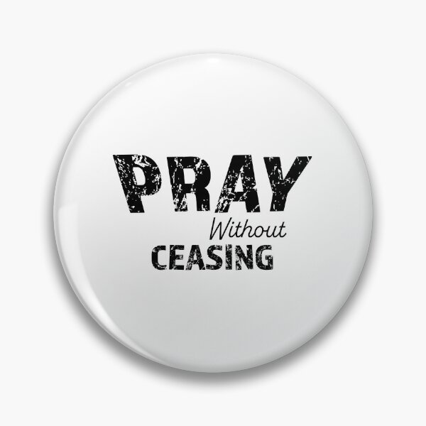 Item preview, Pray without Ceasing – Christian Faith Typography T-Shirt Design designed and sold by CrossCrafted.