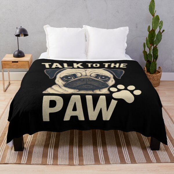 Item preview, Talk To The Paw Funny Pug Dog Lover designed and sold by GiaoCalonas.