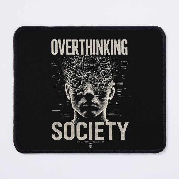 Item preview, Overthinking Society Mental Noise Anxiety Aesthetic designed and sold by onthego2.