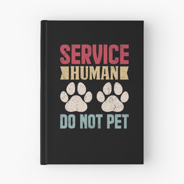 Item preview, Service Human Do Not Pet Dog Lover Pet Parent Humor designed and sold by GiaoCalonas.