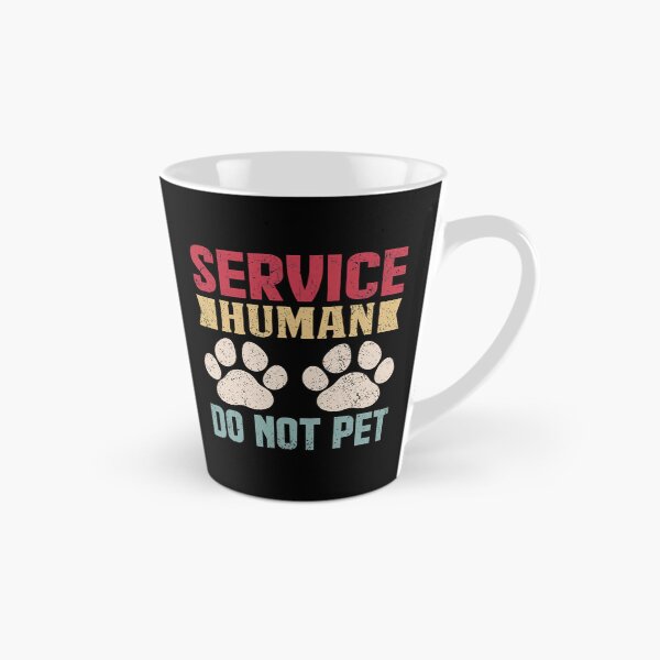 Item preview, Service Human Do Not Pet Dog Lover Pet Parent Humor designed and sold by GiaoCalonas.