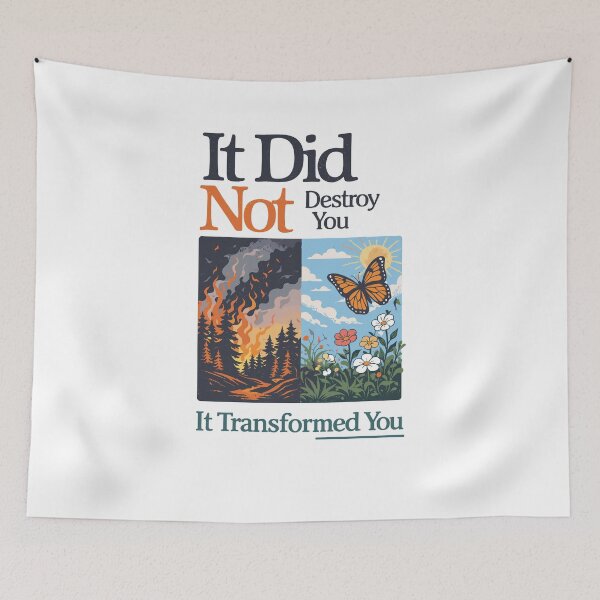 Item preview, It Did Not Destroy You It Transformed You designed and sold by Matinez Pink.