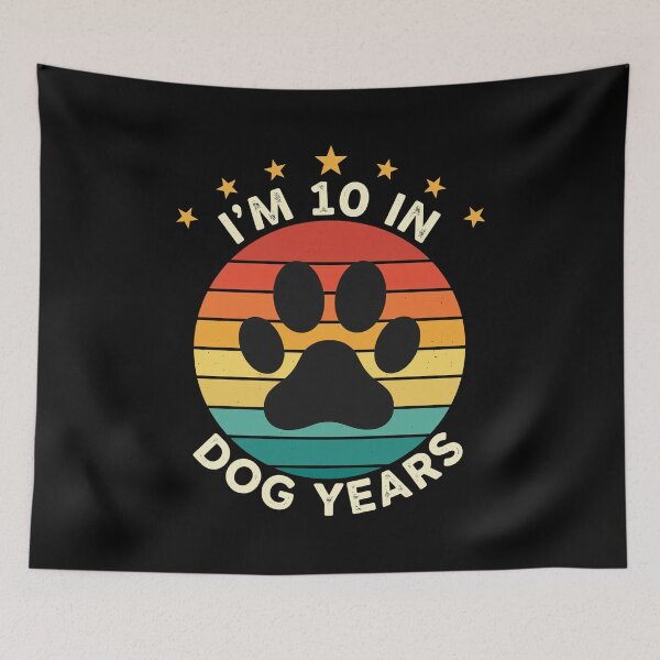 Item preview, I'm 10 In Dog Years Funny Dog Birthday Dog Lover designed and sold by GiaoCalonas.