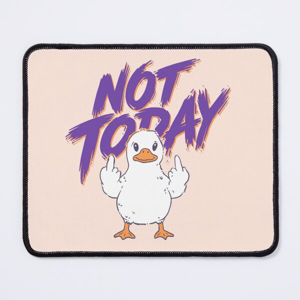 Item preview, Not Today Sassy Duck designed and sold by Jess.a.creates.
