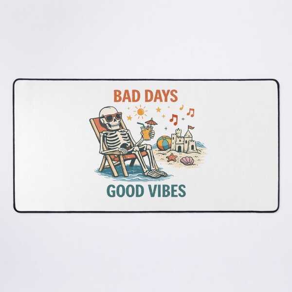 Item preview, Bad Days Good Vibes Beach Skeleton Poster designed and sold by Matinez Pink.