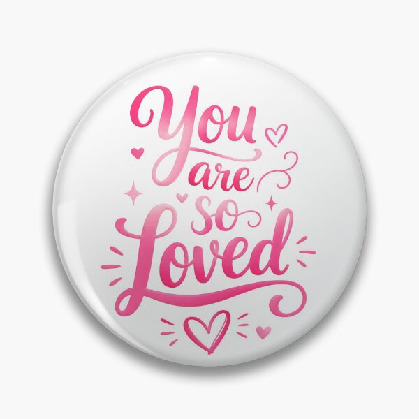 Item preview, You Are So Loved Positive Affirmation Loved One Appreciation Gift designed and sold by JonesFlora2025.
