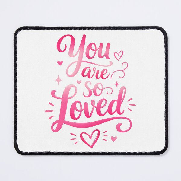 Item preview, You Are So Loved Positive Affirmation Loved One Appreciation Gift designed and sold by JonesFlora2025.