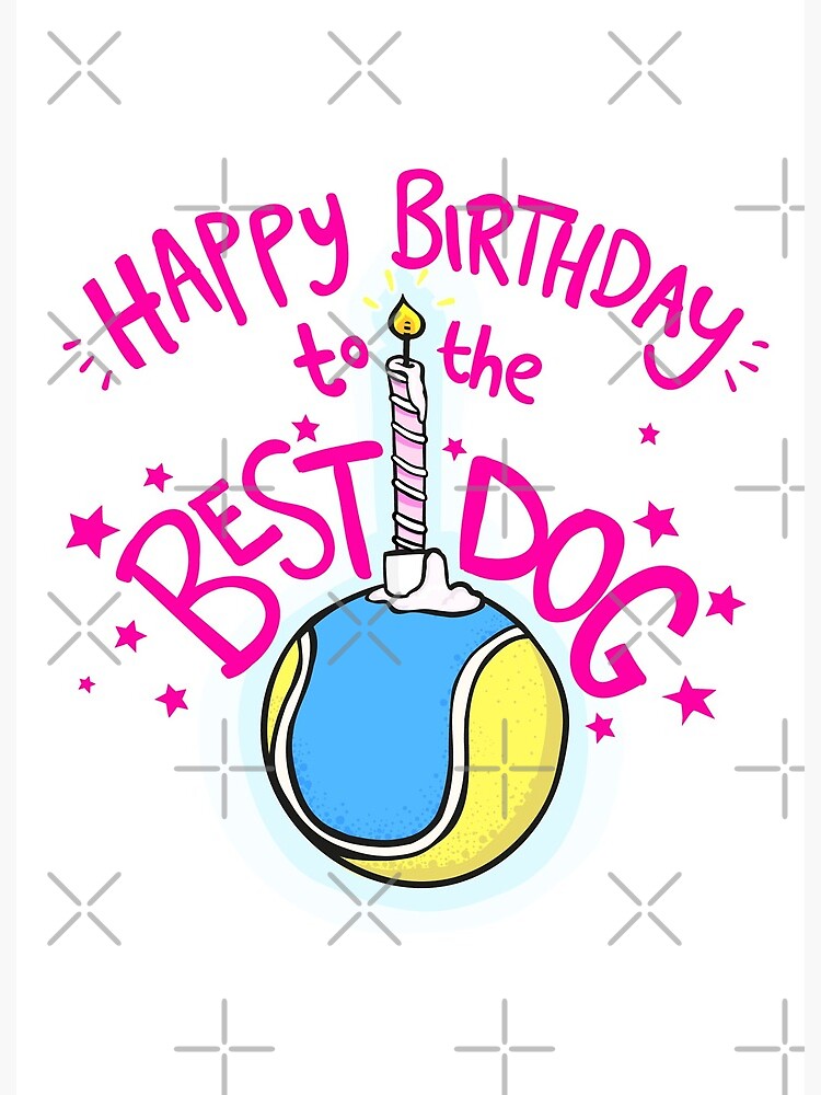Carte De Vœux Joyeux Anniversaire Au Meilleur Chien Par Lauriepink Redbubble