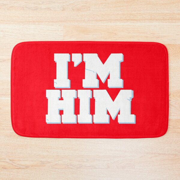 Item preview, I’m Him – Bold Confidence Statement designed and sold by bisha.