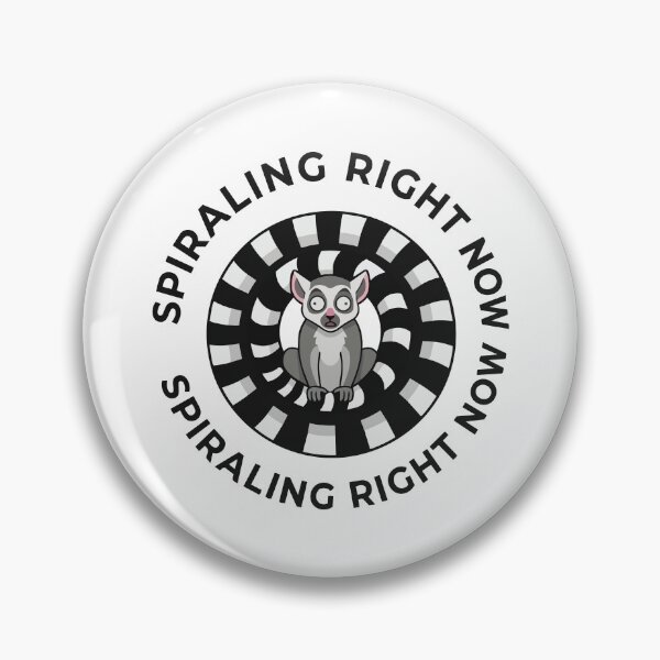 Item preview, Spiraling Right Now Funny Ring Tailed Lemur Meme designed and sold by Arc2020.