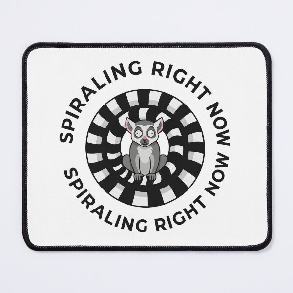 Item preview, Spiraling Right Now Funny Ring Tailed Lemur Meme designed and sold by Arc2020.