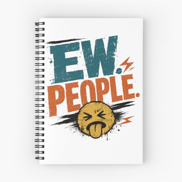 Item preview, Ew. People. Funny Introvert Anti Social Misanthrope Sarcasm designed and sold by JonesFlora2025.