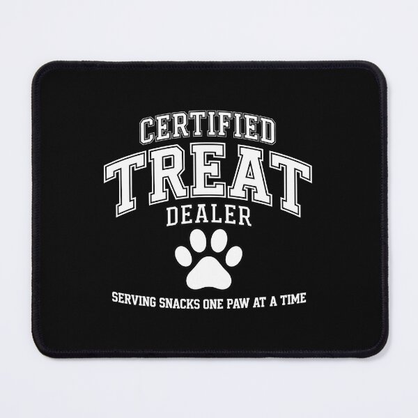 Item preview, certified treat dealer serving snacks one paw at a time designed and sold by GiaoCalonas.