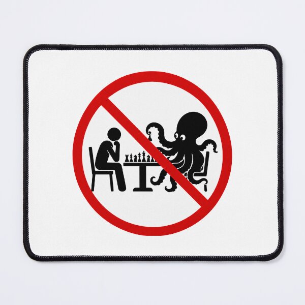 Item preview, Funny No Octopus Chess Sign designed and sold by MonkiFlipp.