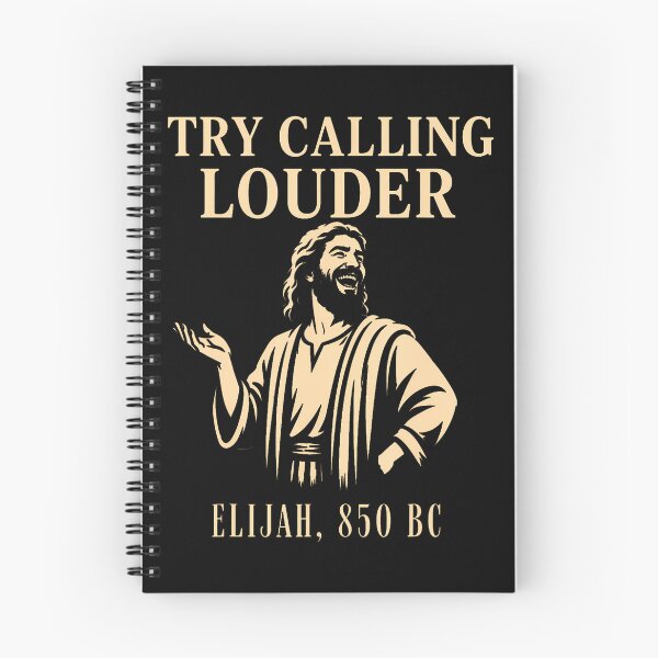 Item preview, Try Calling Louder Funny Christian Elijah Faith Design designed and sold by Apparel-Vortex.