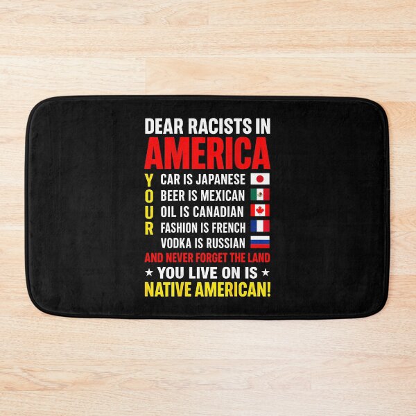 Item preview, Dear Racists In America Native American Land Message designed and sold by Apparel-Vortex.