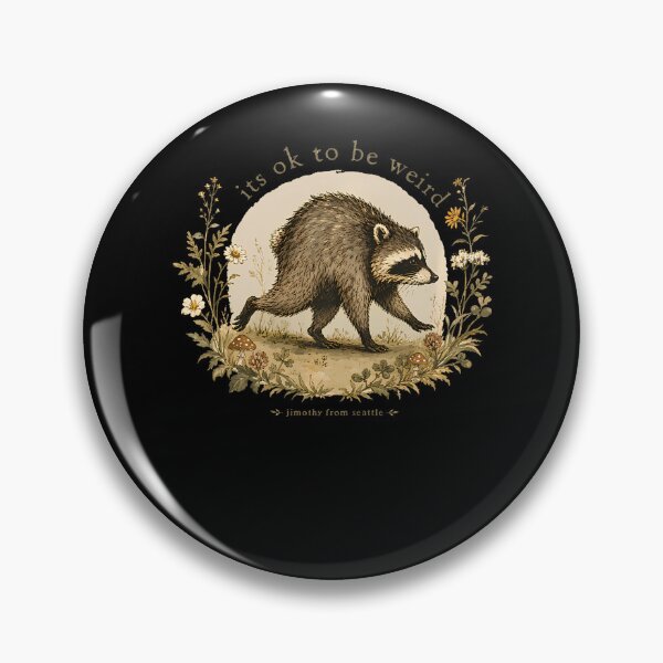 Item preview, Jimothy From Seattle Its Ok To Be Weird Raccoon Cottagecore designed and sold by Apparel-Vortex.