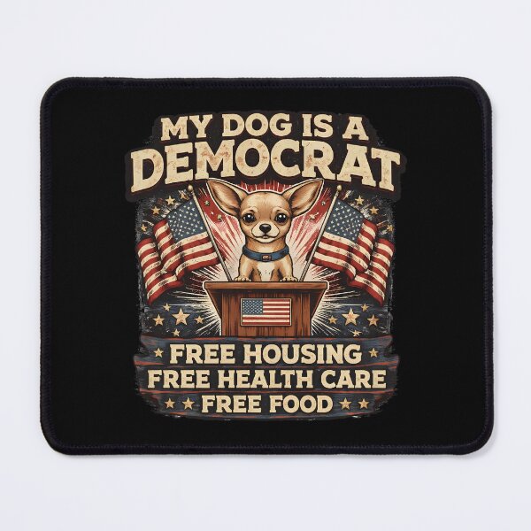 Item preview, My Dog Is A Democrat Chihuahua Funny Political Dog designed and sold by PROPera-design.