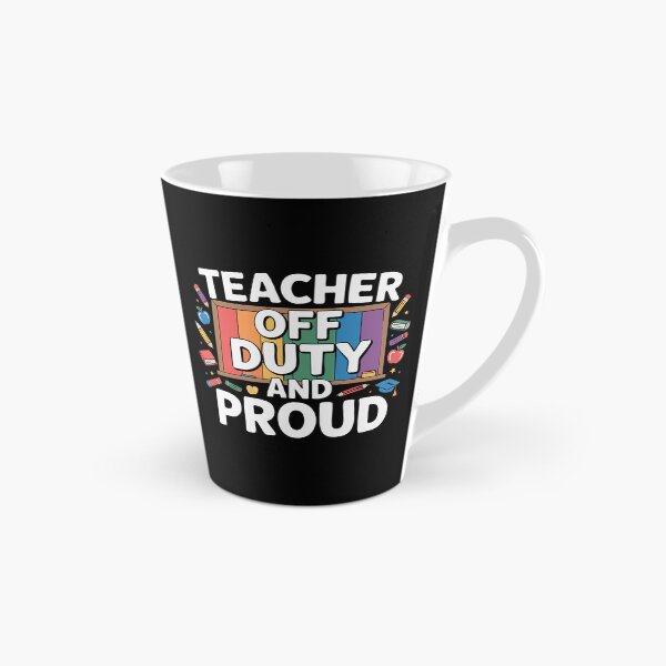 Item preview, Off Duty and Proud Rainbow Chalkboard Teacher designed and sold by AbstractMesh.