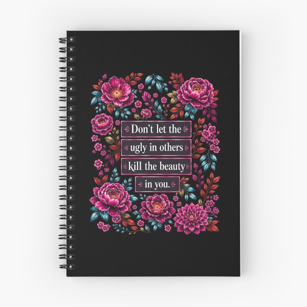 Item preview, Don't Let the Ugly in Others Kill the Beauty in You designed and sold by Abirtom.