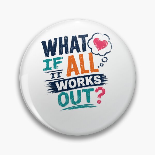 Item preview, What If All It Works Out? Optimism Positive Thinking Motivational Quote designed and sold by RetroMini2026.