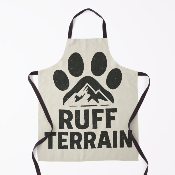 Item preview, RUFF TERRAIN; They don’t quit. They don’t whine. They climb designed and sold by FANTASY FRENZY.