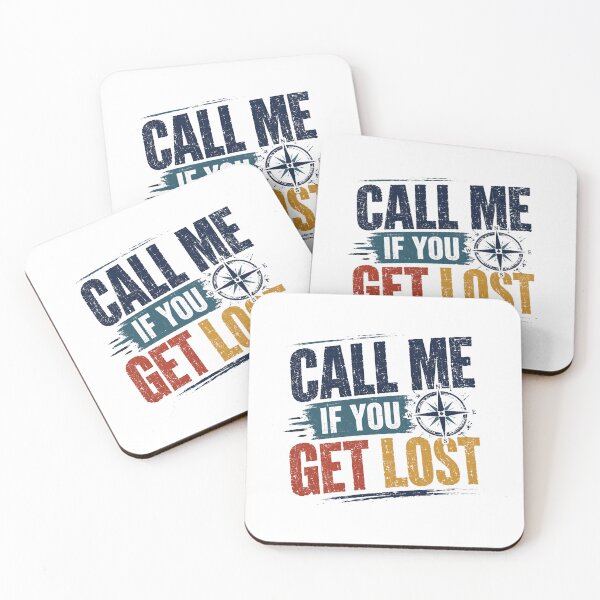 Item preview, Call Me If You Get Lost Travel Adventurer Navigation Explorer designed and sold by RetroMini2026.