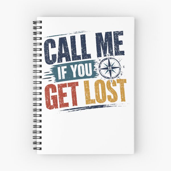 Item preview, Call Me If You Get Lost Travel Adventurer Navigation Explorer designed and sold by RetroMini2026.